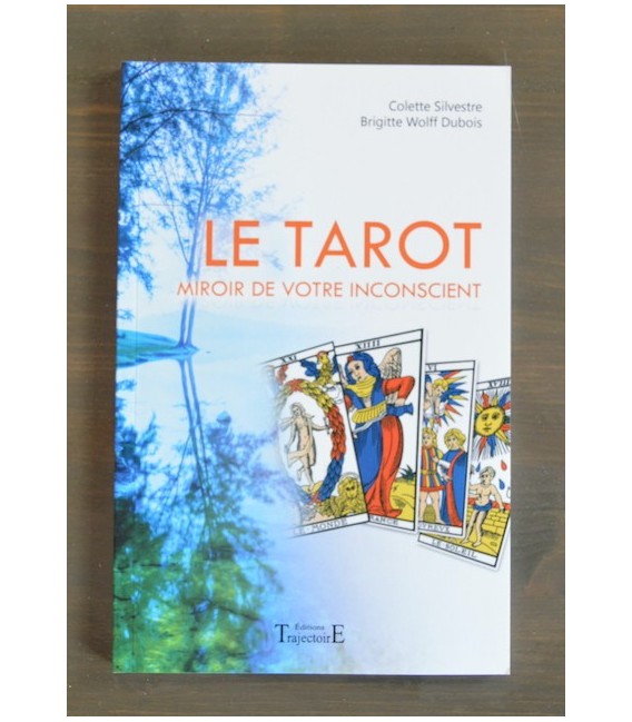 Le Tarot, Miroir de votre Inconscient